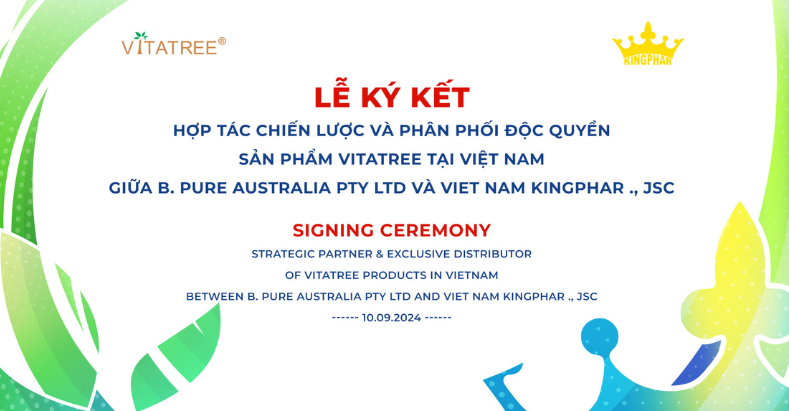 Vitatree và Kingphar: Nối tiếp hành trình hợp tác bền vững với lễ tái ký kết hợp đồng chiến lược 