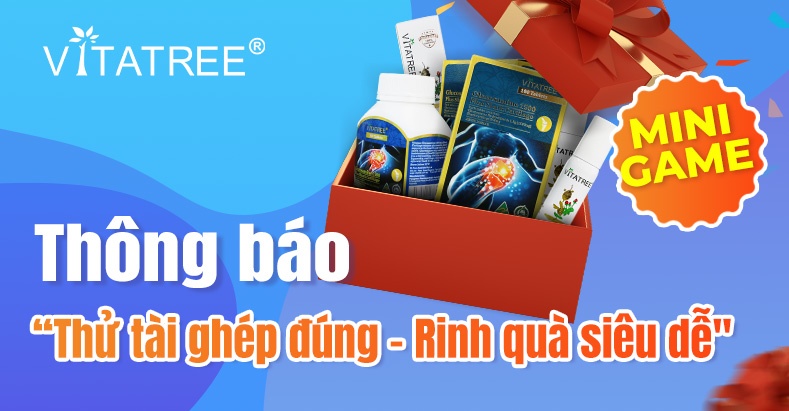 Thông báo: Minigame online của Vitatree “Thử tài ghép đúng - Rinh quà siêu dễ