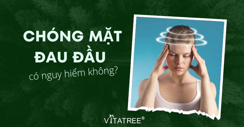 Chóng mặt đau đầu phải làm sao