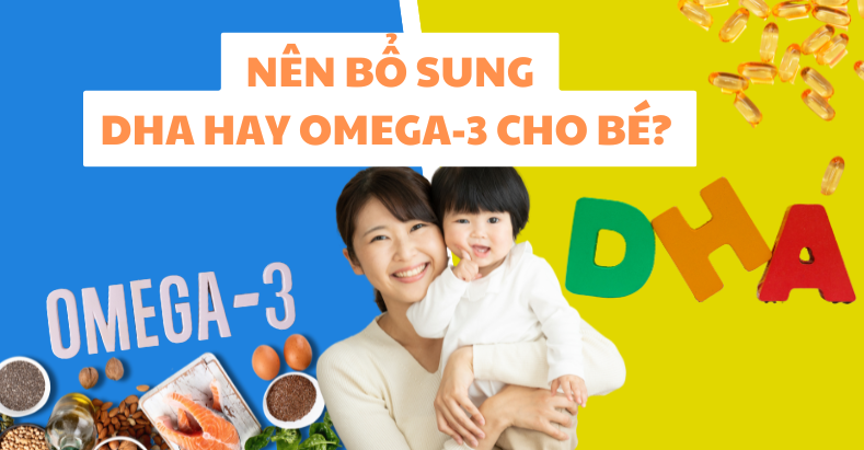 Dha hay omega-3 cho be