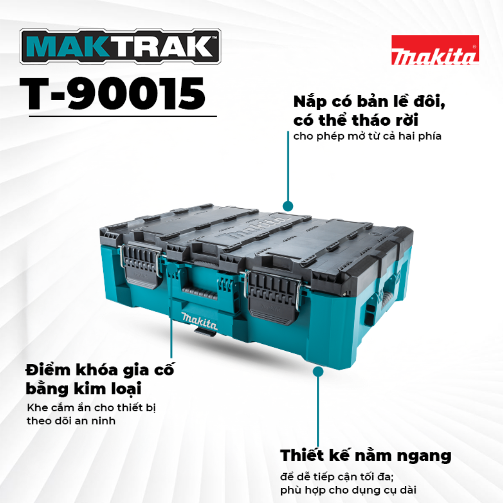 Hộp đựng dụng cụ Makita T-90015 MAKTRAK - Hộp Dụng Cụ Lớn Chuyên Nghiệp
