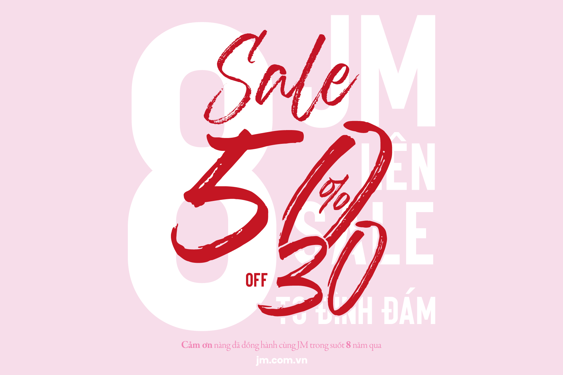 MỪNG SINH NHẬT JM LÊN TÁM, TIỆC SALE TO ĐÌNH ĐÁM CHƯA TỪNG CÓ