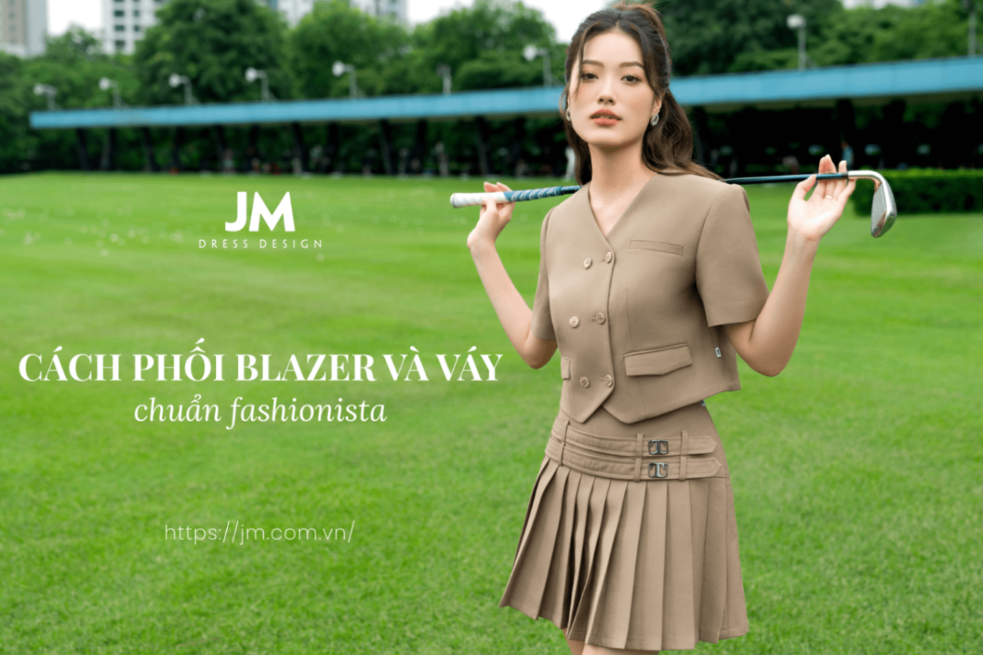 TOP 6 GỢI Ý CÁCH MIX BLAZER VỚI VÁY ĐẸP SANG CHẢNH, NGÚT NGÀN