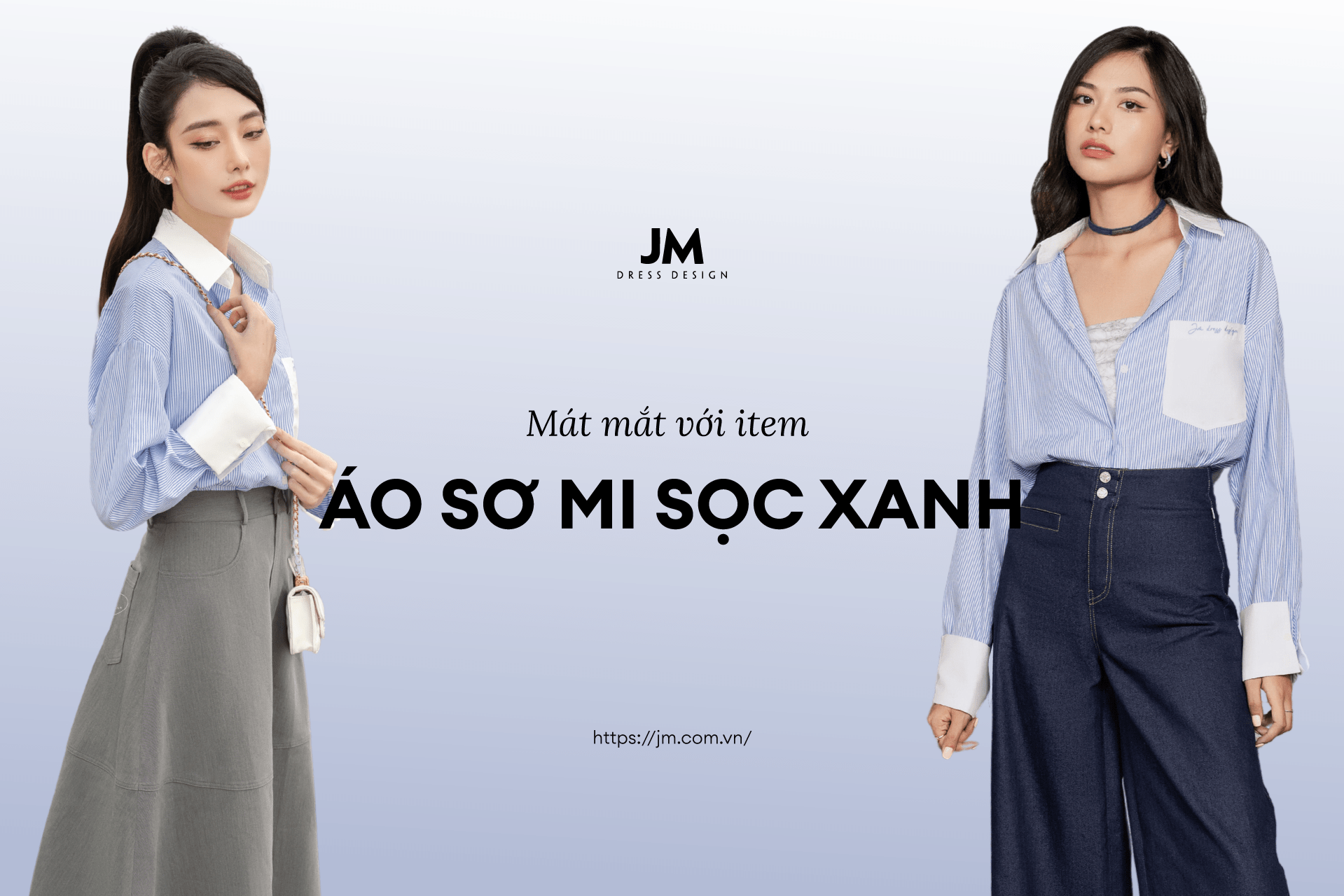 TỔNG HỢP 5 CÁCH PHỐI ĐỒ VỚI ÁO SƠ MI NỮ THANH LỊCH, CUỐN HÚT