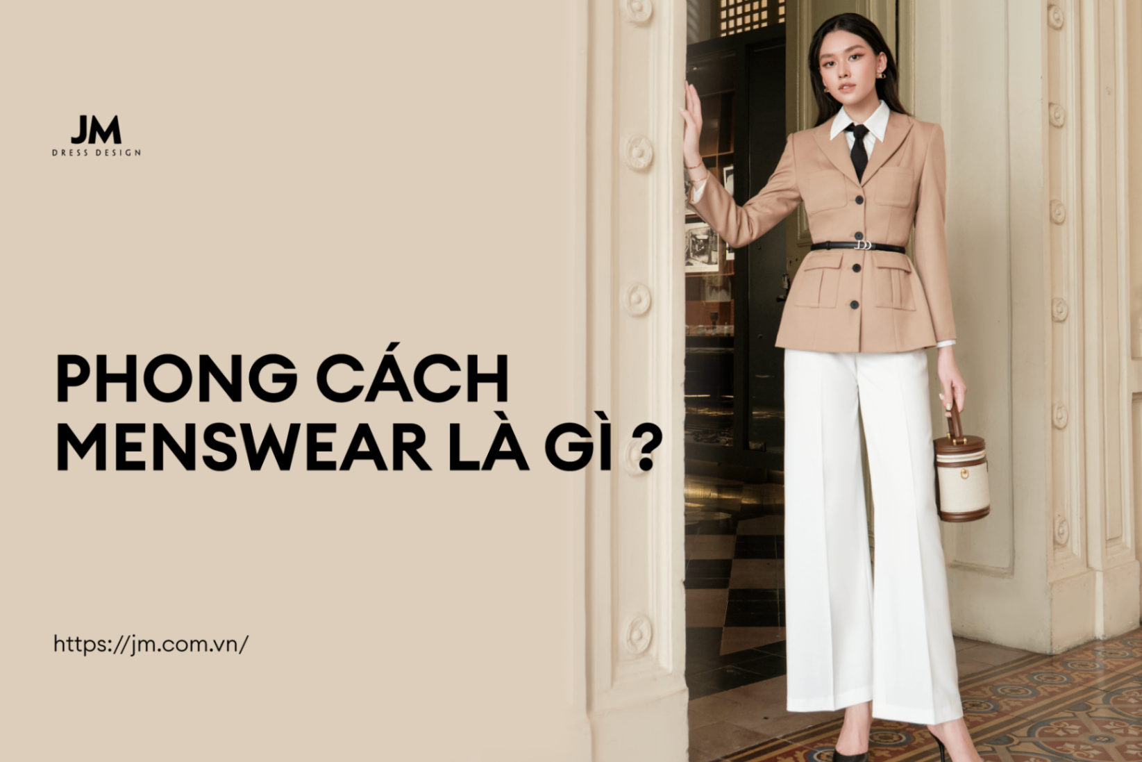 ĐÓN ĐẦU THỜI TRANG PHONG CÁCH MENSWEAR CÙNG BẢN PHỐI SÀNH ĐIỆU