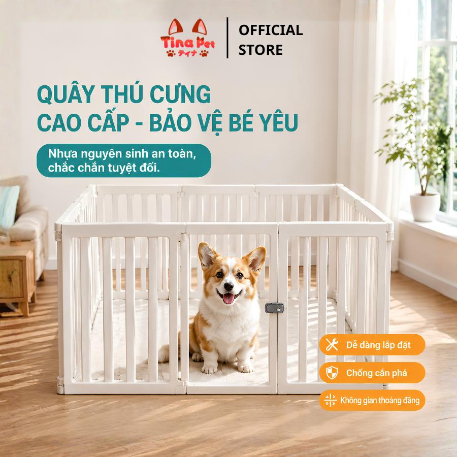 Chuồng quây chó mèo tự lắp Tina Pet, Rào chắn thú cưng bằng nhựa nguyên sinh có khoá an toàn - Nhiều kích thước