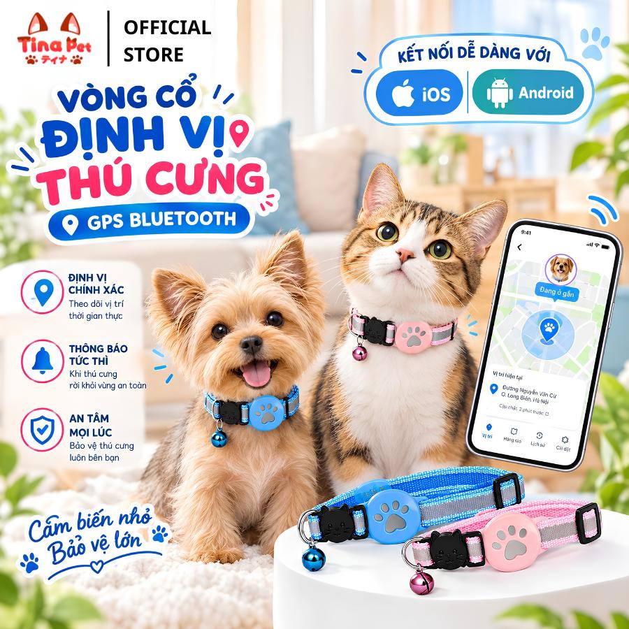 Vòng Cổ Định Vị Theo Dõi Thú Cưng Tina Tag | Thiết Bị Chống Thất Lạc, Kết Nối Trực Tiếp IOS & Android
