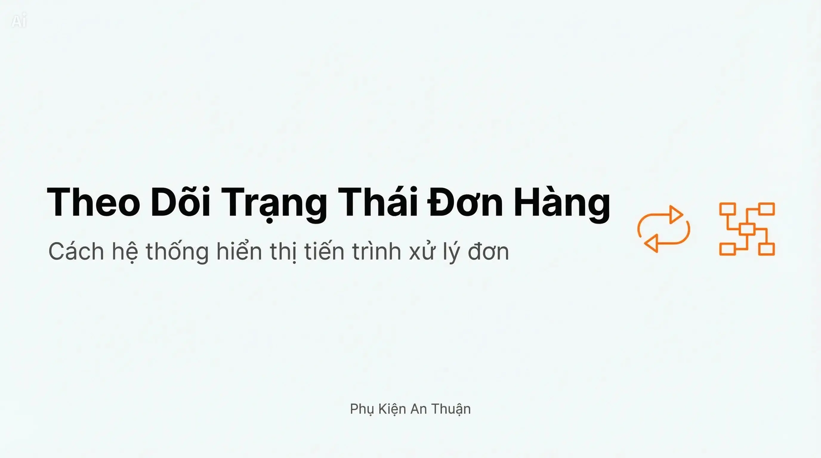 Cách theo dõi trạng thái đơn hàng trên hệ thống