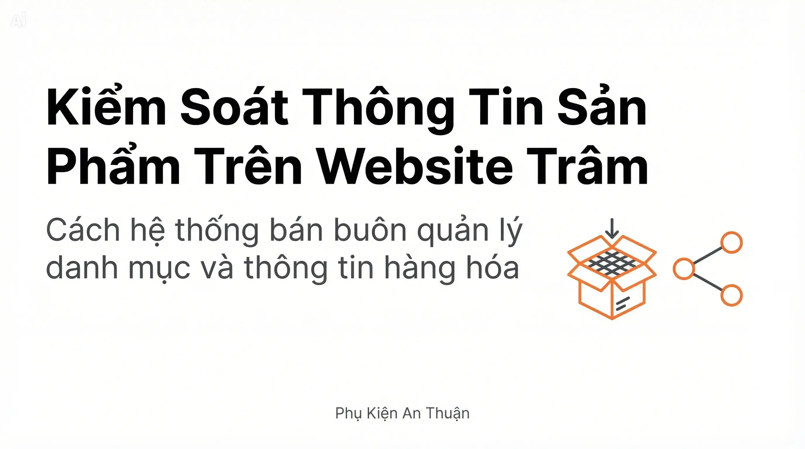 Hệ thống website trung tâm quản lý thông tin sản phẩm