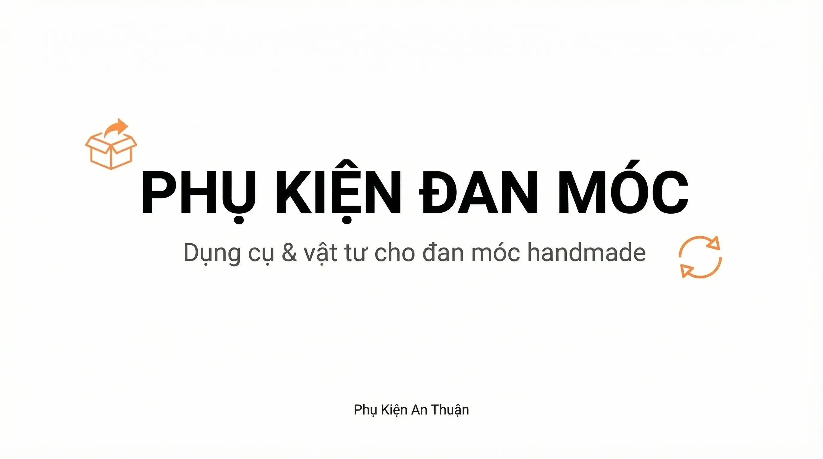 Phụ Kiện Đan Móc kim móc, kim đan và dụng cụ đan móc handmade