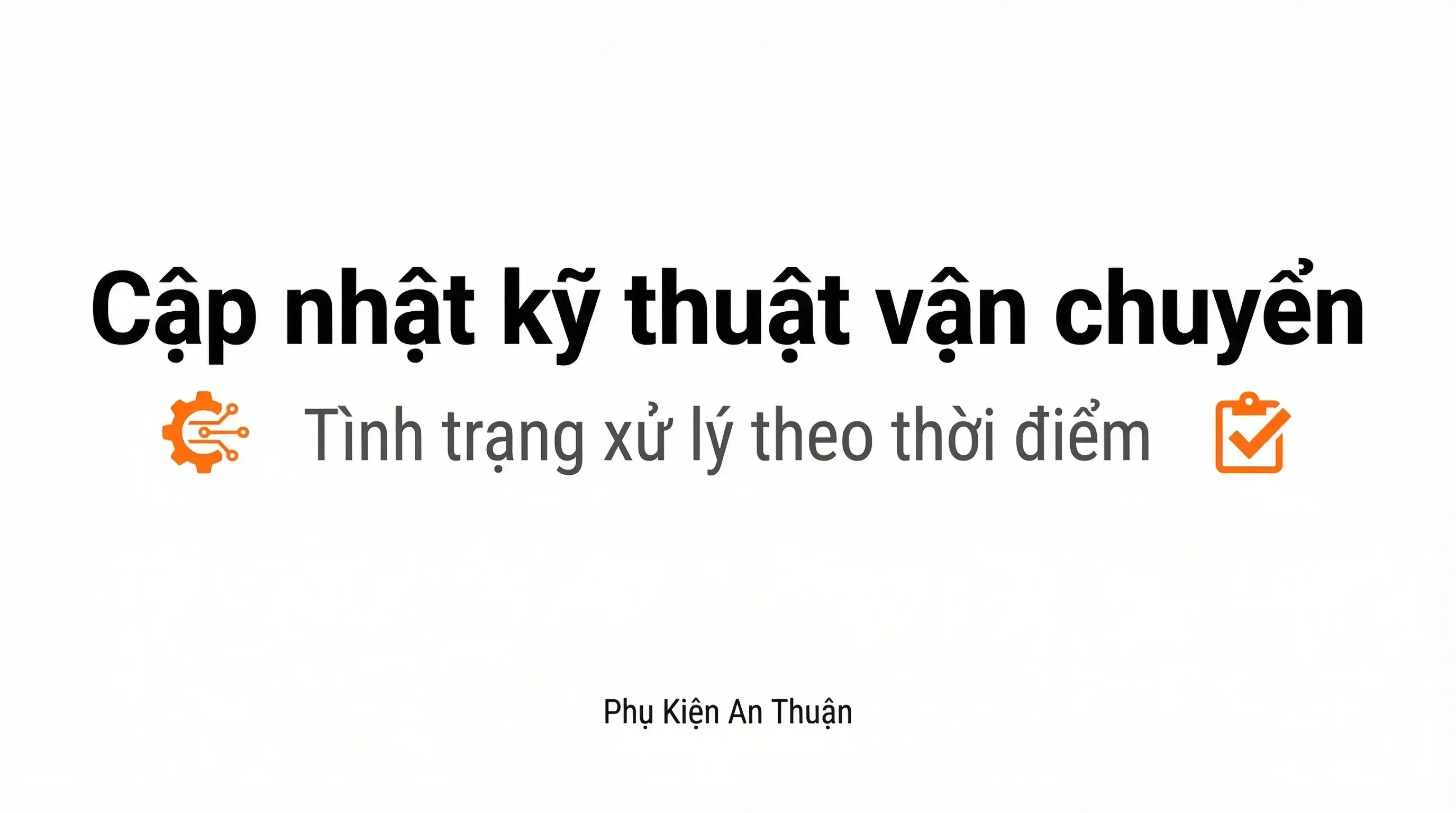 Thông báo cập nhật kỹ thuật hình thức vận chuyển trên hệ thống