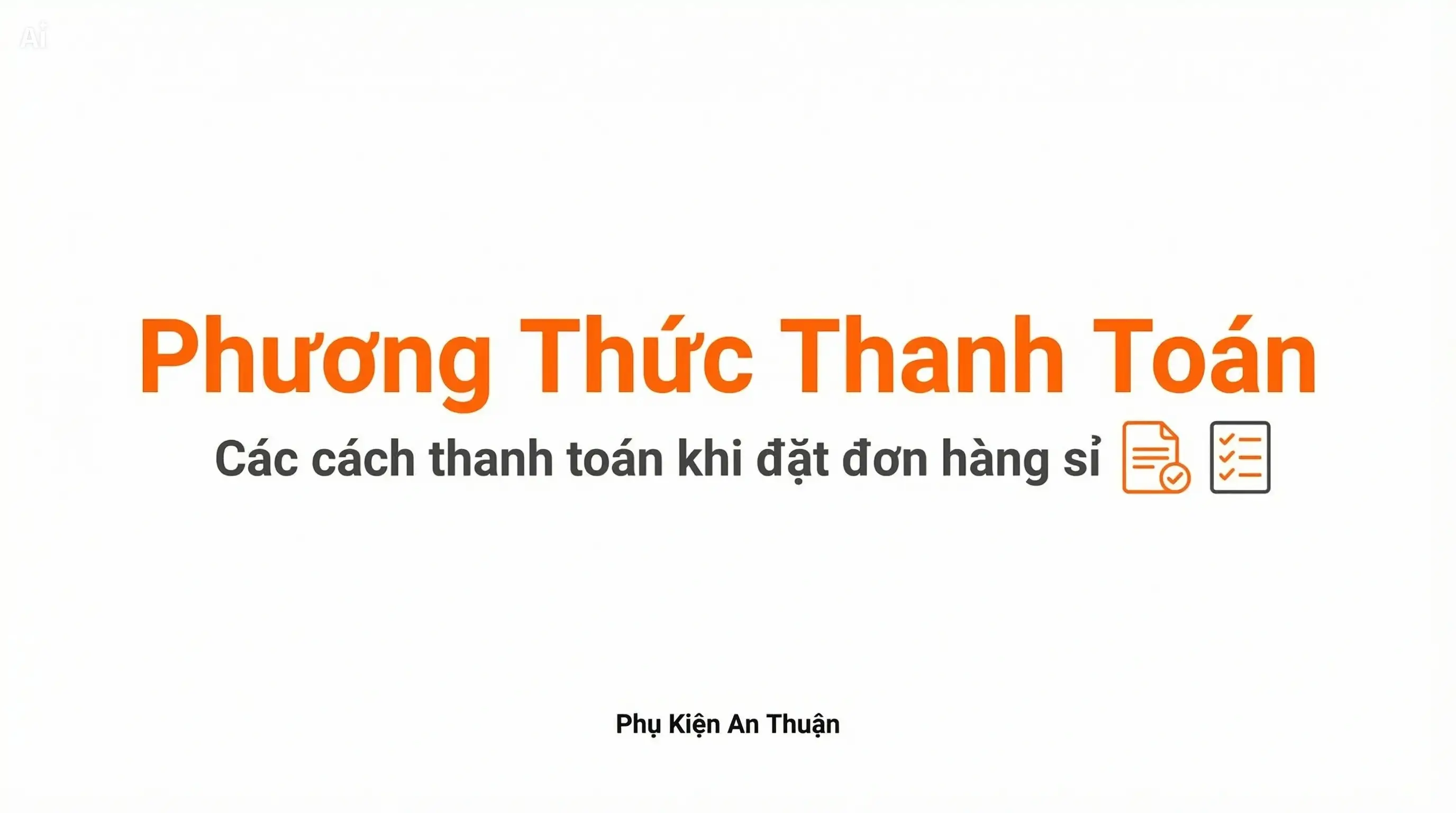 Các phương thức thanh toán trong hệ thống đặt hàng sỉ