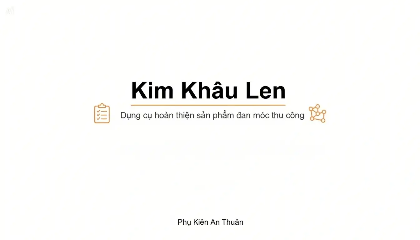 Kim khâu len kim loại dùng trong hoàn thiện sản phẩm đan móc