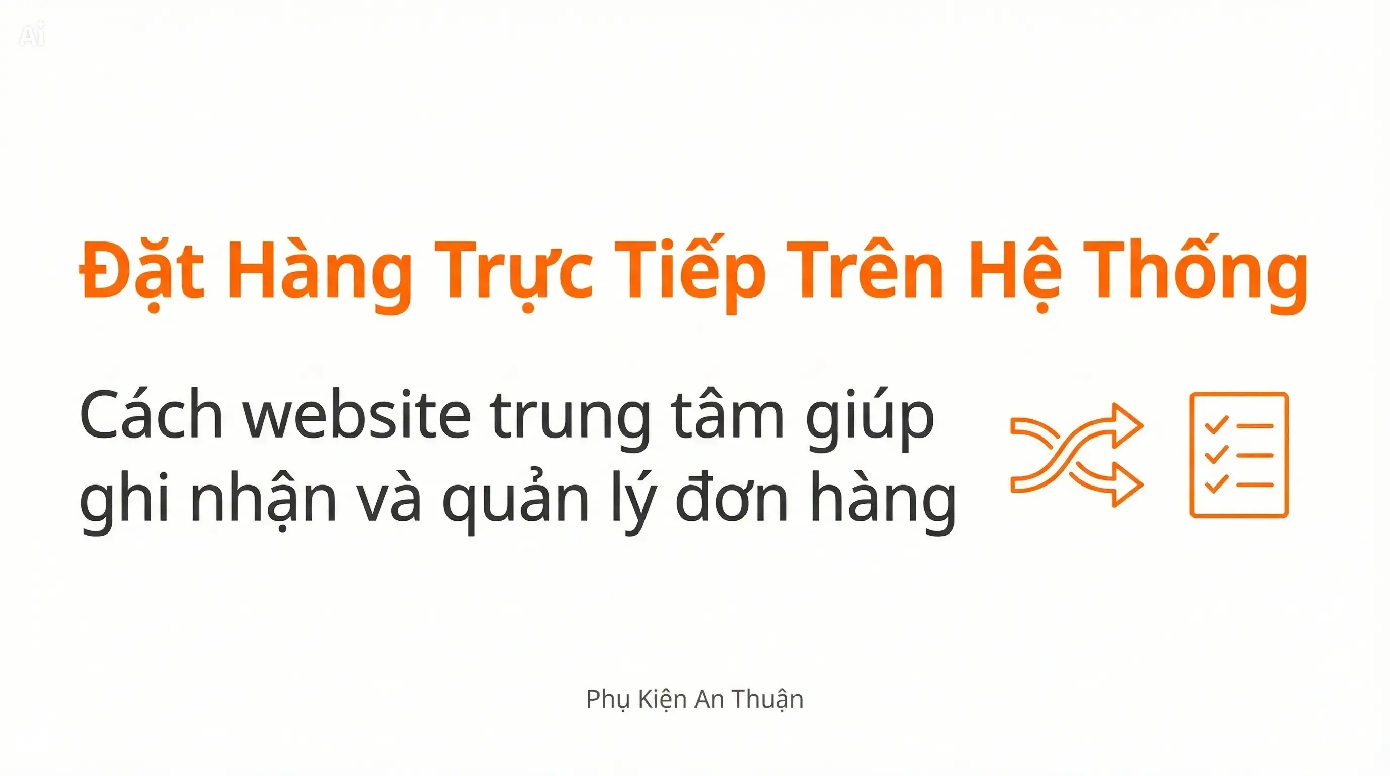 Quy trình đặt hàng trực tiếp trên hệ thống website