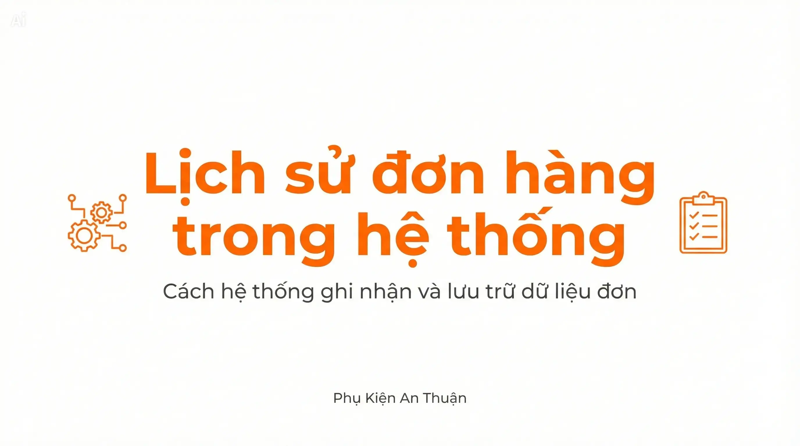 Minh-hoa-he-thong-ghi-nhan-lich-su-don-hang-cua-tai-khoan-1.webp