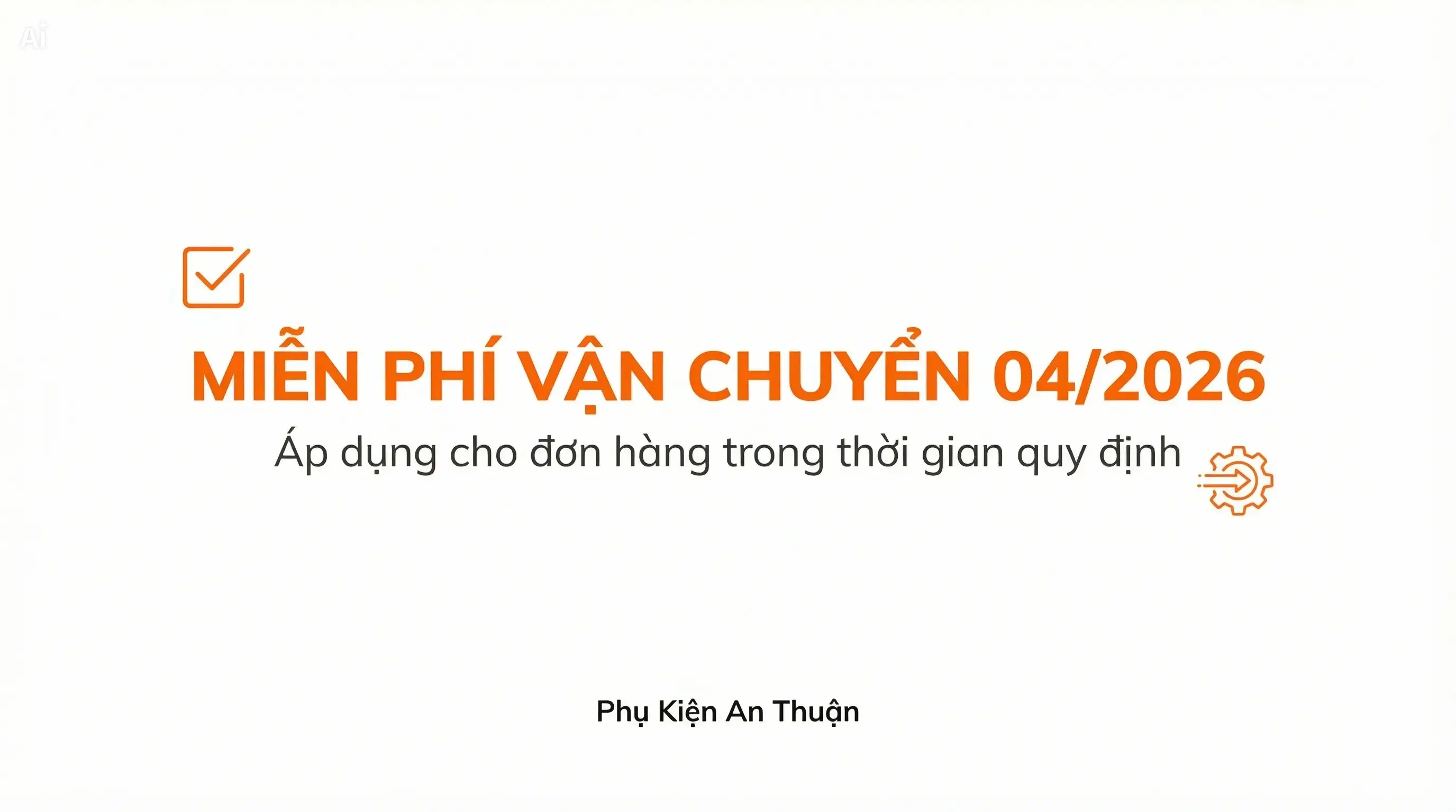 Thông báo miễn phí vận chuyển đơn hàng tháng 04 năm 2026