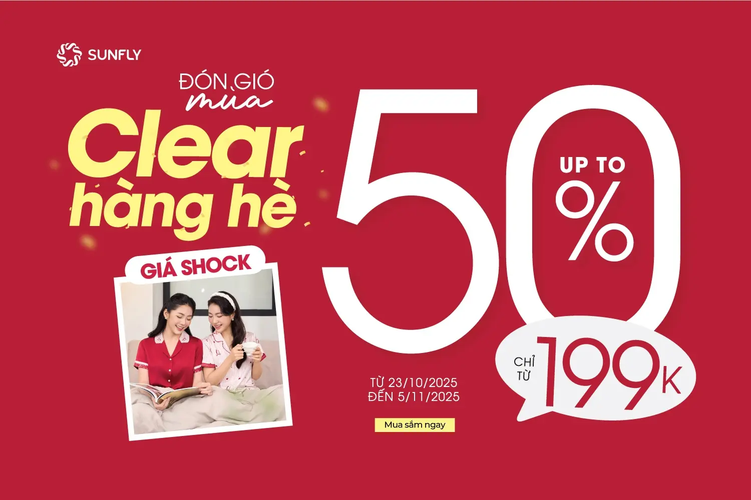 𝐒𝐀𝐋𝐄 𝐔𝐏 𝐓𝐎 𝟓𝟎% | ĐÓN GIÓ MÙA - CLEAR HÈ GIÁ SHOCK