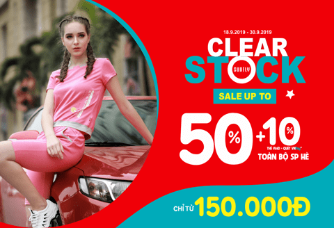 Clear stock – sale up to 50%+10%, chỉ từ 150k toàn bộ hàng hè