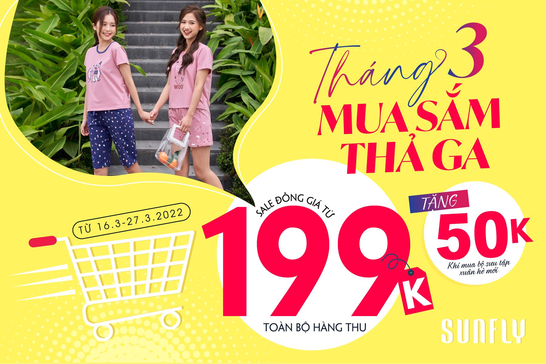 THÁNG 3, MUA SẮM THẢ GA, ĐỒNG GIÁ TỪ 199K - TẶNG 50K KHI MUA BST XUÂN HÈ MỚI