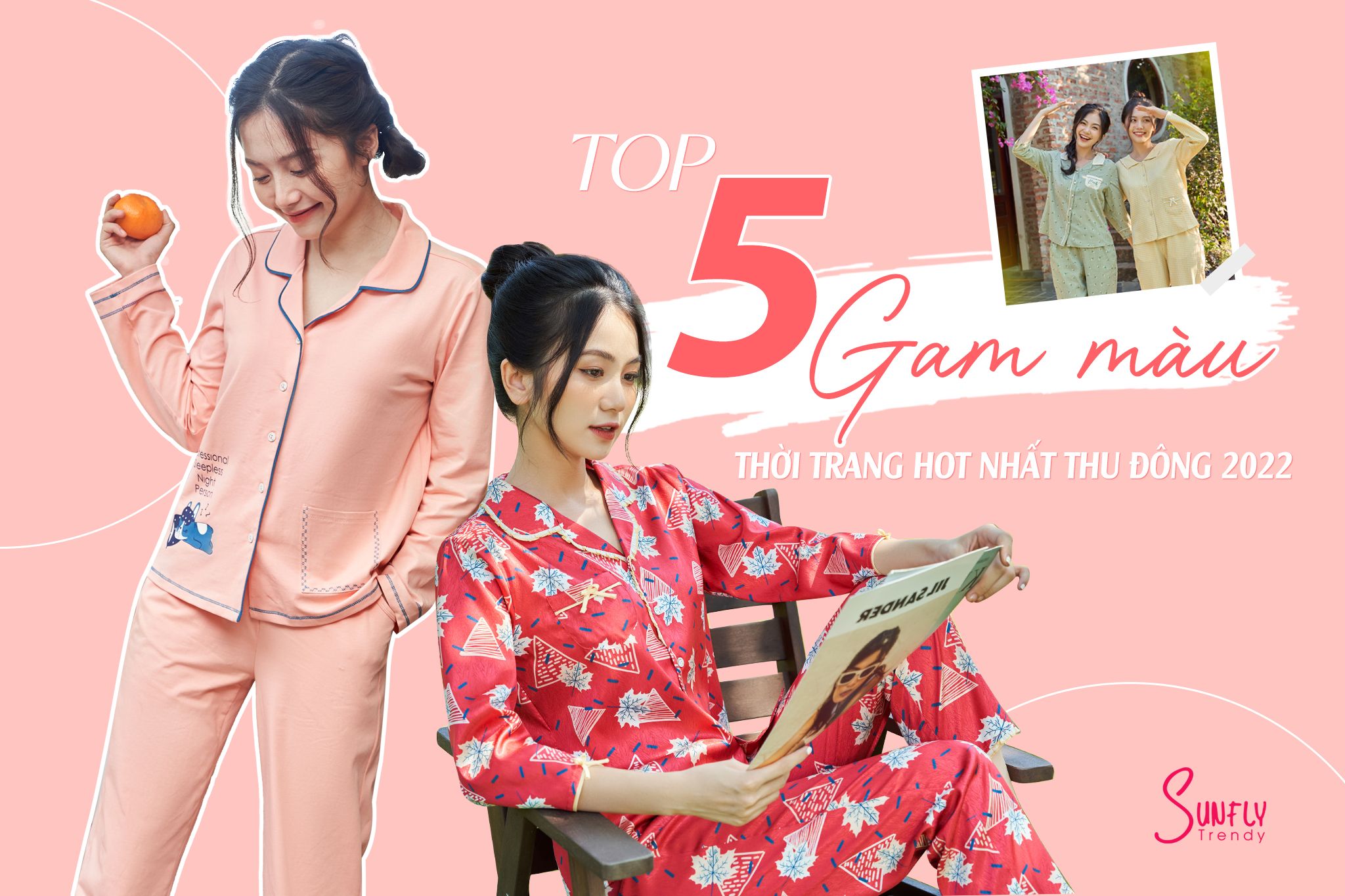 THỜI TRANG MÙA THU 2022: TOP 5 GAM MÀU HOT NHẤT