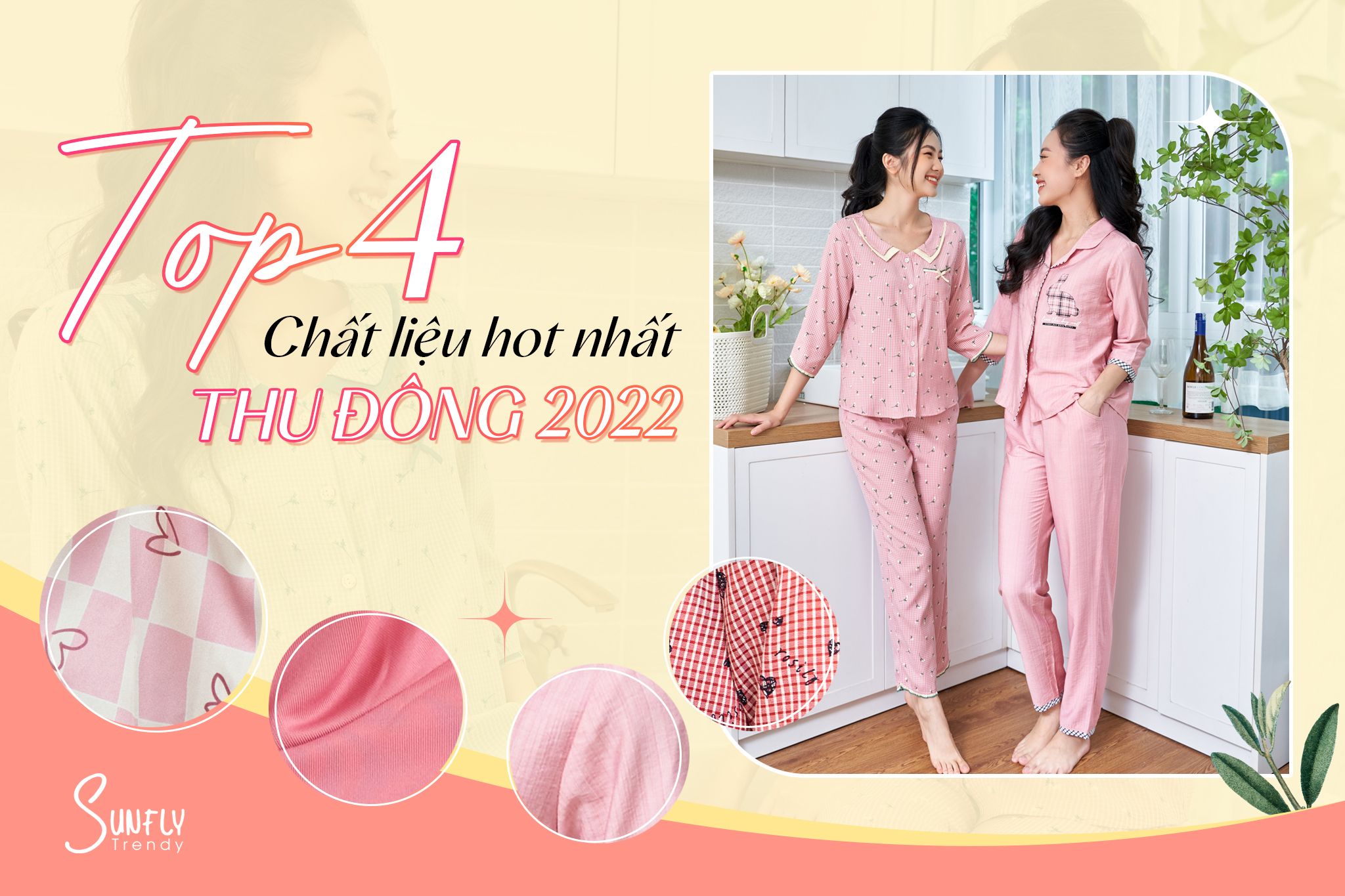TOP 4 CHẤT LIỆU HOT NHẤT THU - ĐÔNG 2022
