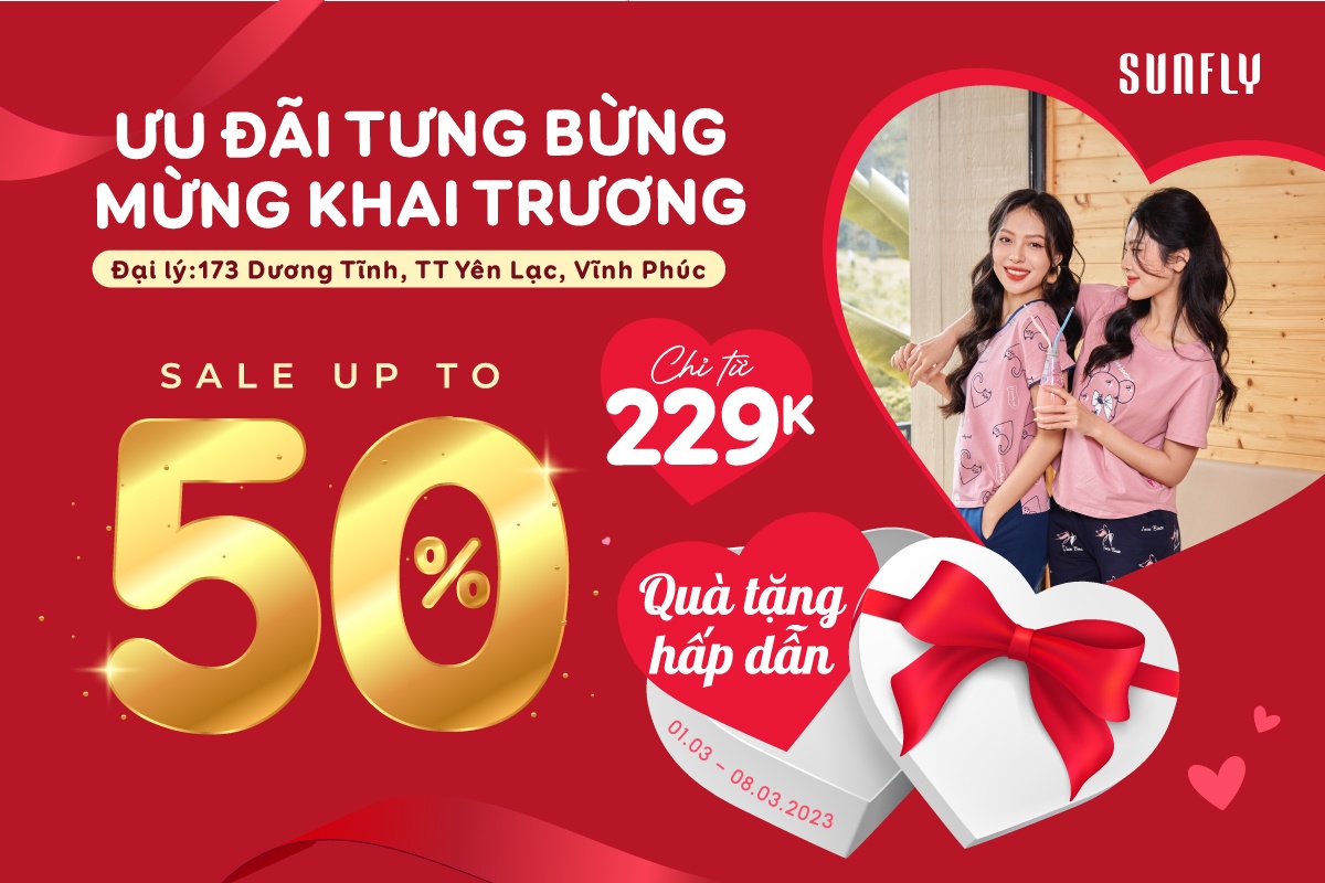 ƯU ĐÃI TƯNG BỪNG, MỪNG KHAI TRƯƠNG, SALES UP TO 50%, CHỈ TỪ 229K + QUÀ TẶNG HẤP DẪN