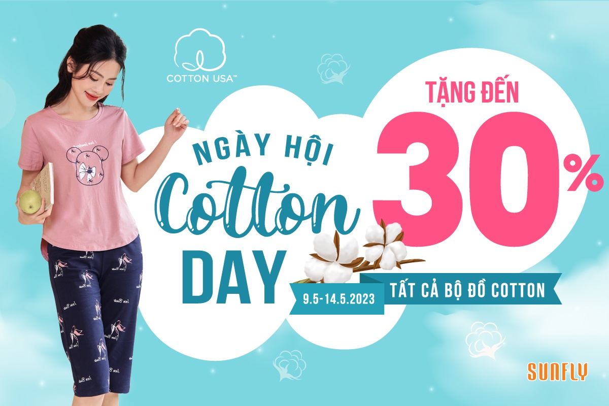 NGÀY HỘI COTTON DAY – TẶNG TỚI 30% TẤT CẢ BỘ ĐỒ COTTON