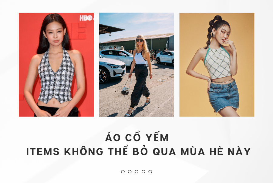ÁO CỔ YẾM - ITEMS KHÔNG THỂ BỎ QUA MÙA HÈ NÀY