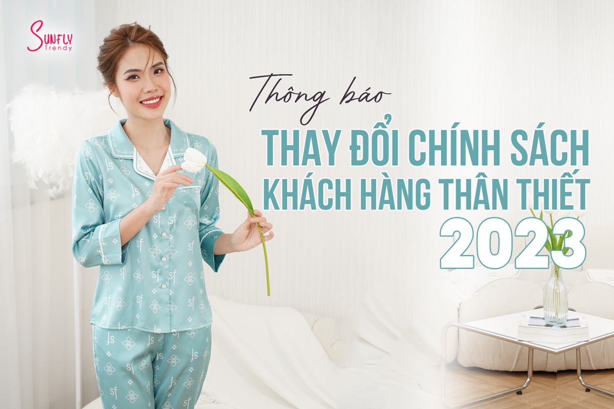SUNFLY THÔNG BÁO THAY ĐỔI CHÍNH SÁCH KHÁCH HÀNG THÂN THIẾT 2023