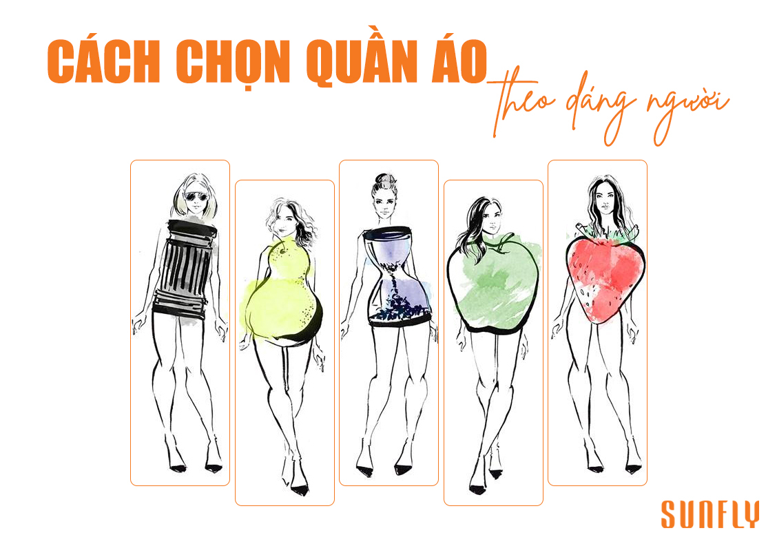 Cách chọn quần áo theo dáng người