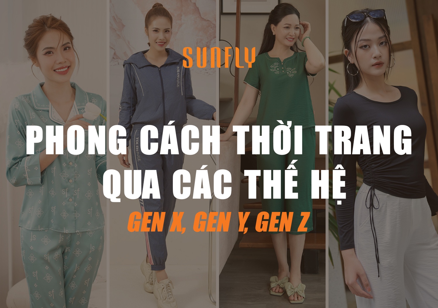 Phong cách thời trang qua các thế hệ