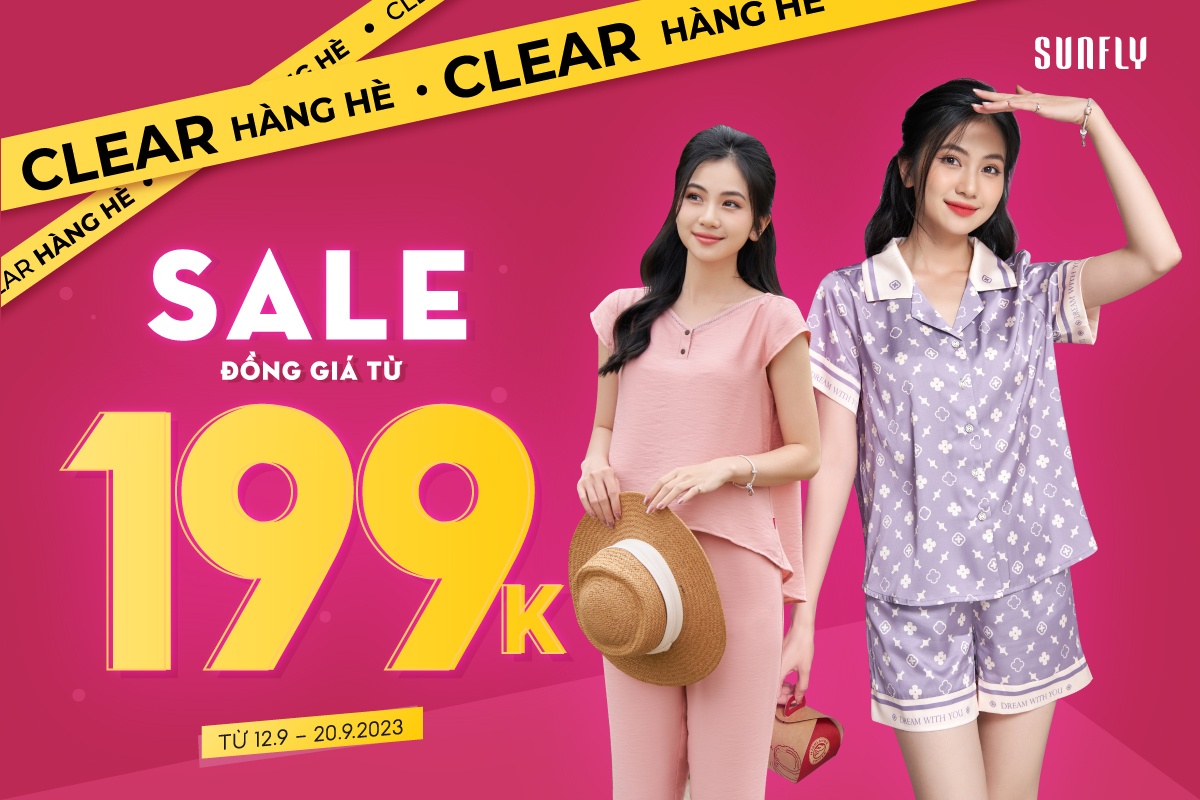 SUNFLY CLEAR HÀNG HÈ - SALE ĐỒNG GIÁ TỪ 199k