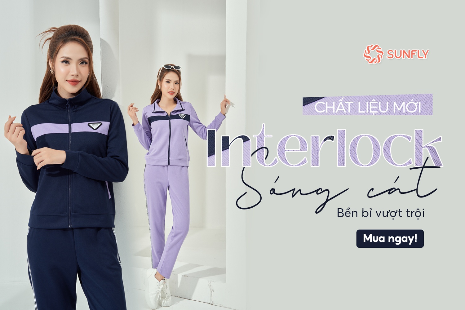 SUNFLY RA MẮT CHẤT LIỆU MỚI: INTERLOCK SÓNG CÁT, BỀN BỈ VƯỢT TRỘI