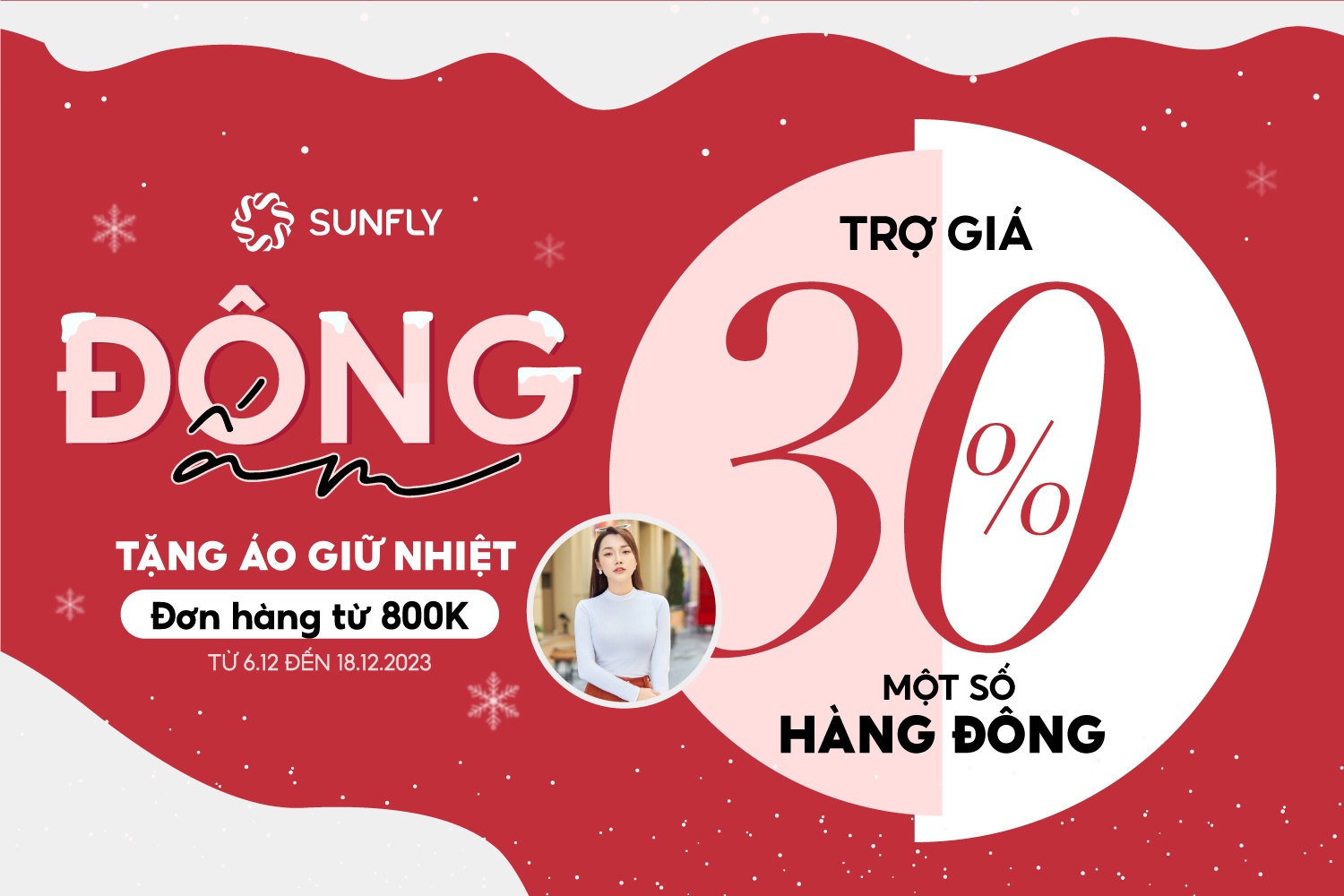 ĐÔNG ẤM - TRỢ GIÁ 30% HÀNG THU ĐÔNG - TẶNG ÁO GIỮ NHIỆT CAO CẤP
