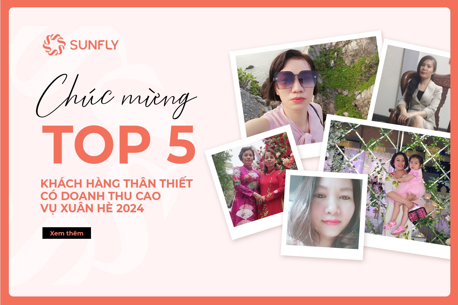 CHÚC MỪNG TOP 5 KHÁCH HÀNG THÂN THIẾT CÓ DOANH THU CAO NHẤT XUÂN HÈ 2024