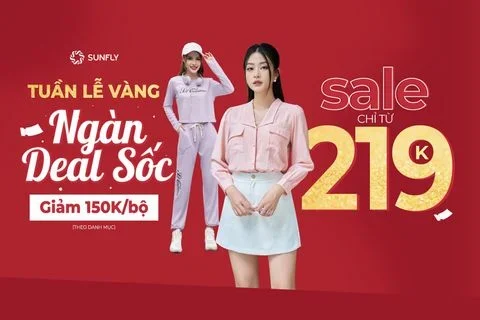 Tuần lễ vàng Sunfly: Bộ sưu tập thu đông chỉ từ 219K - Cơ hội sở hữu thời trang nhà đẹp mà không lo về giá!
