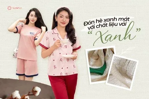 Đón Hè Xanh Mát Với Chất Liệu Vải