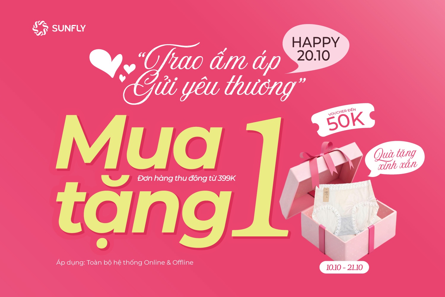 𝐇𝐀𝐏𝐏𝐘 𝟐𝟎/𝟏𝟎 - TRAO ẤM ÁP, GỬI YÊU THƯƠNG | MUA 1 TẶNG 1