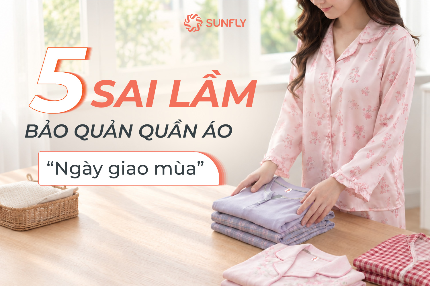 5-sai-lầm-khi-bảo-quản-quần-áo-ngày-giao-mùa.jpg