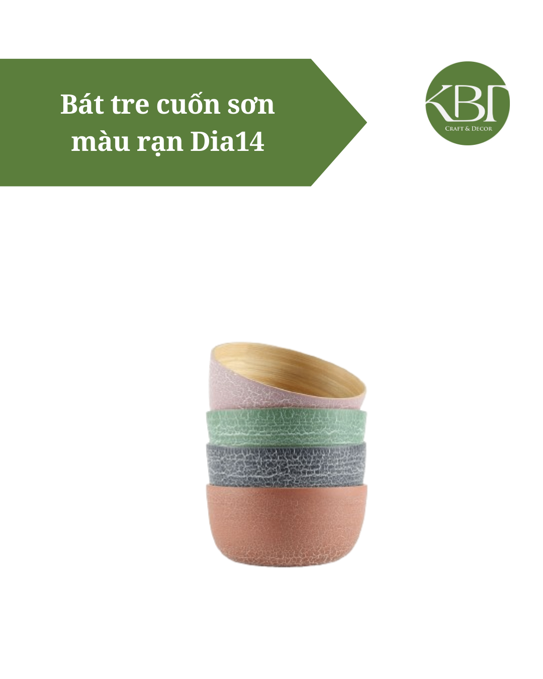 Bát tre cuốn sơn màu rạn Dia14