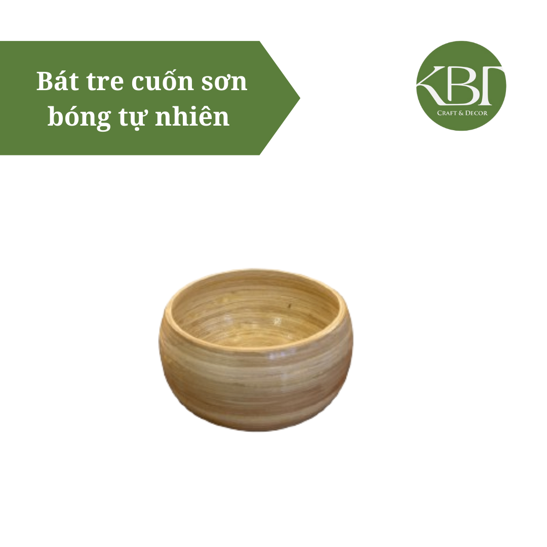 Bát tre cuốn sơn bóng tự nhiên