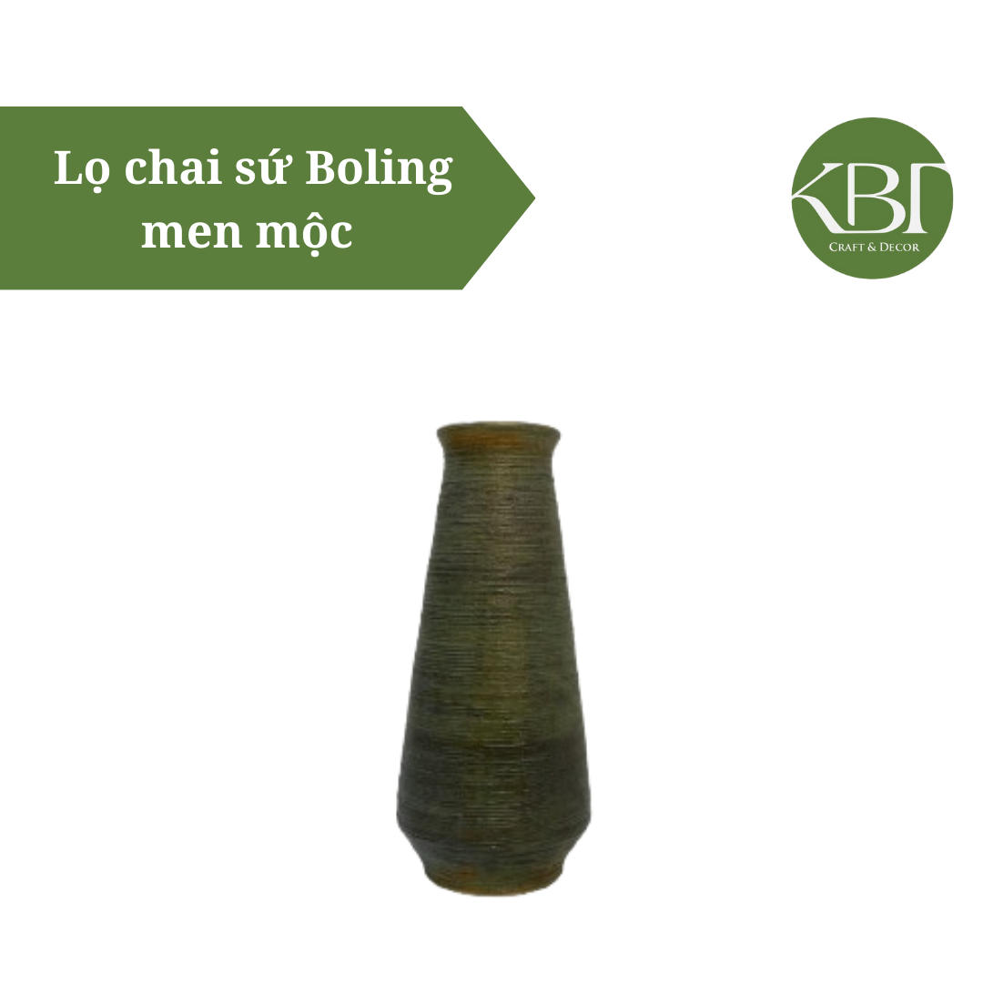 Lọ chai sứ Boling men mộc