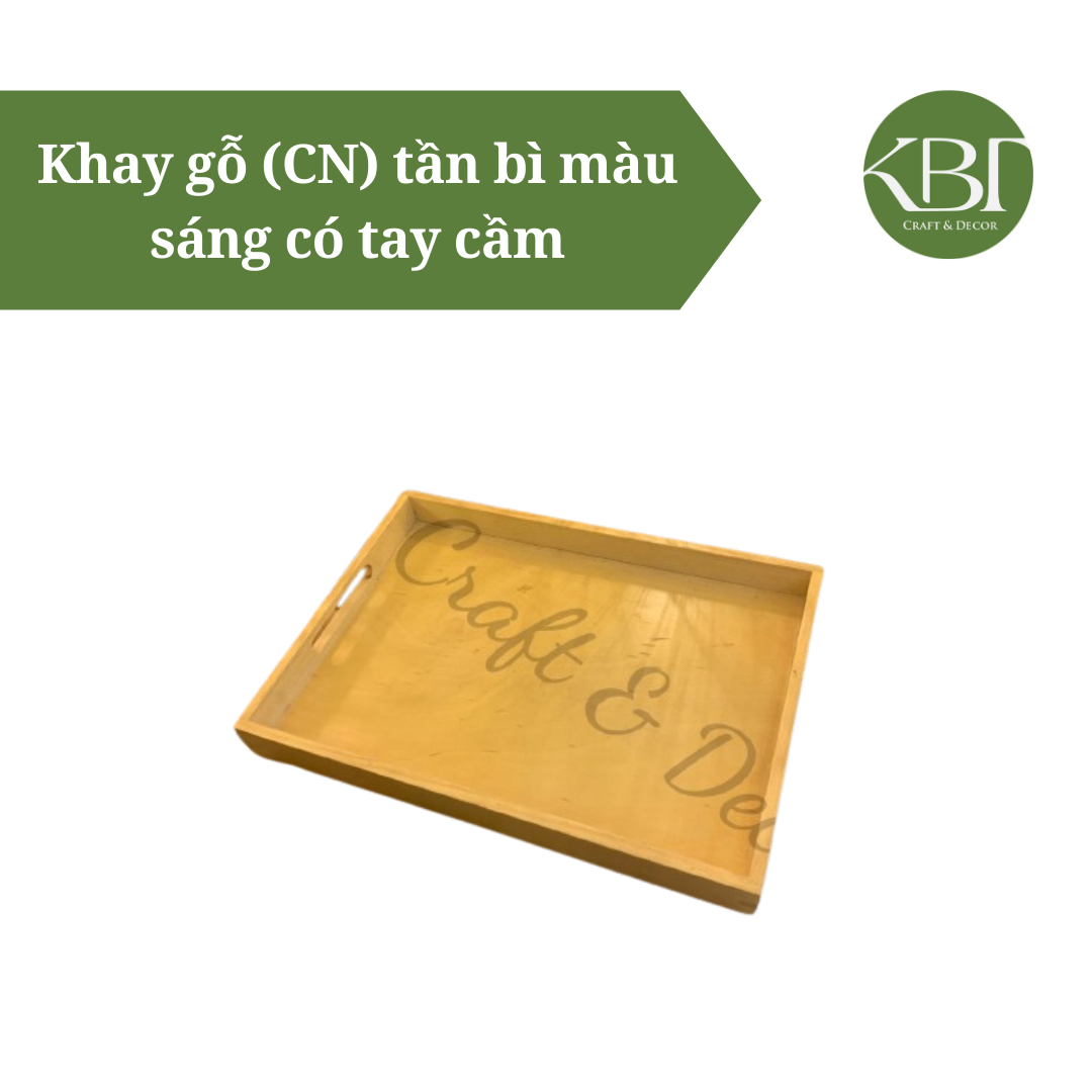 Khay gỗ (CN)tần bì màu sáng có tay cầm