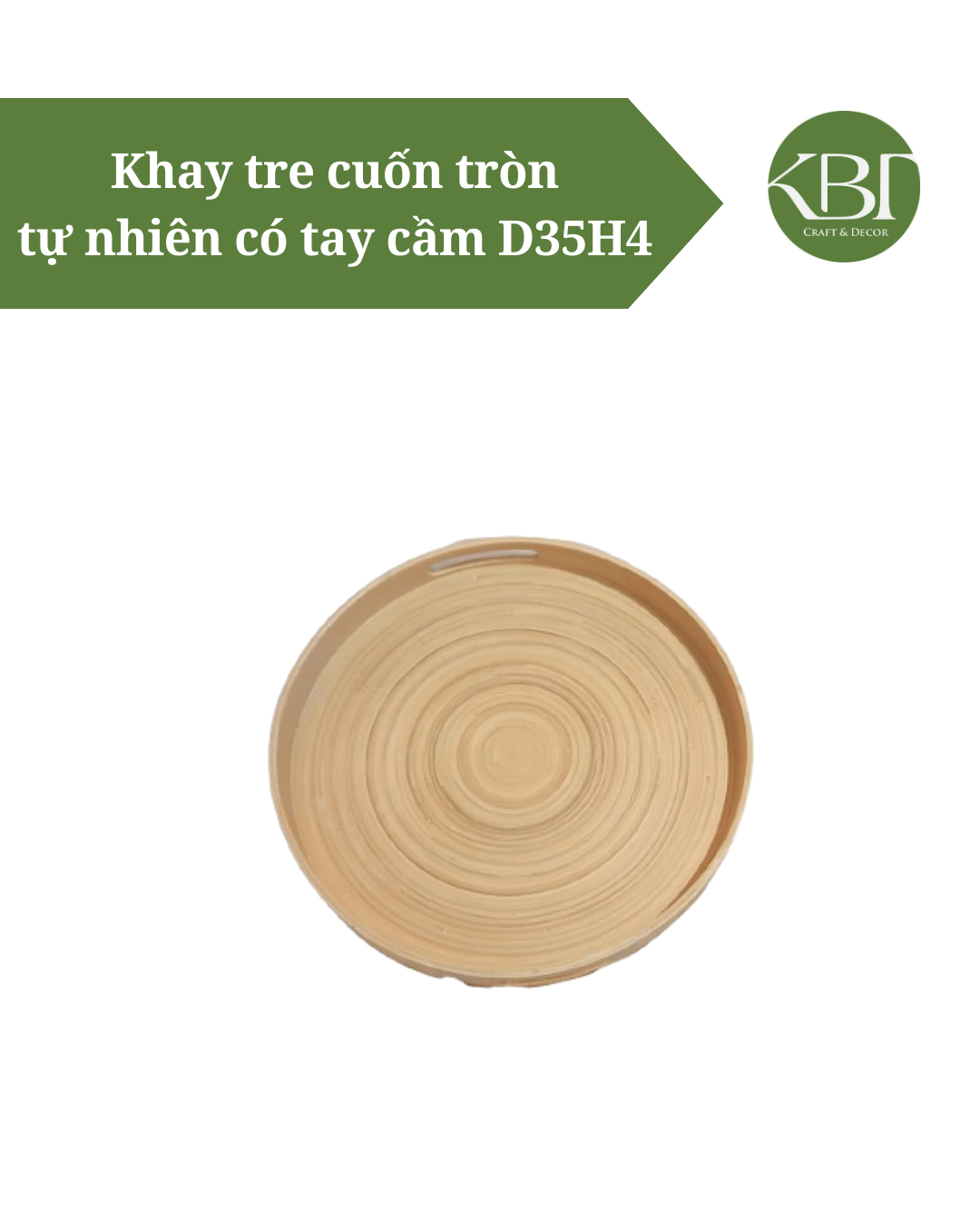 Khay tre cuốn tròn tự nhiên có tay cầm D35H4