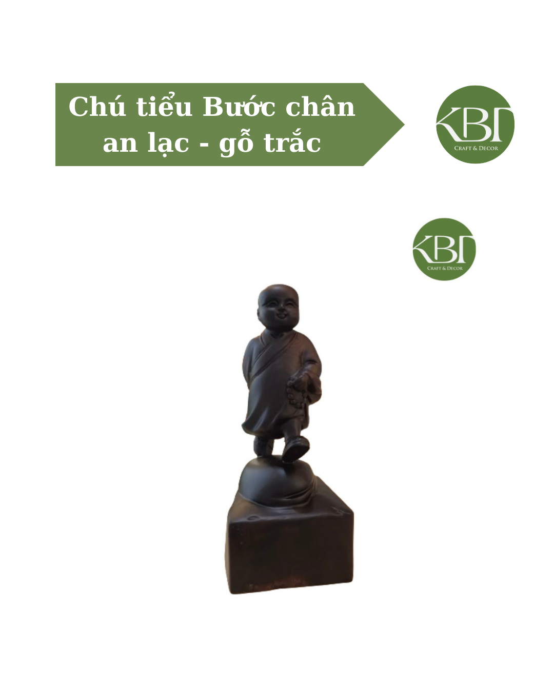 Chú tiểu Bước chân an lạc - gỗ trắc