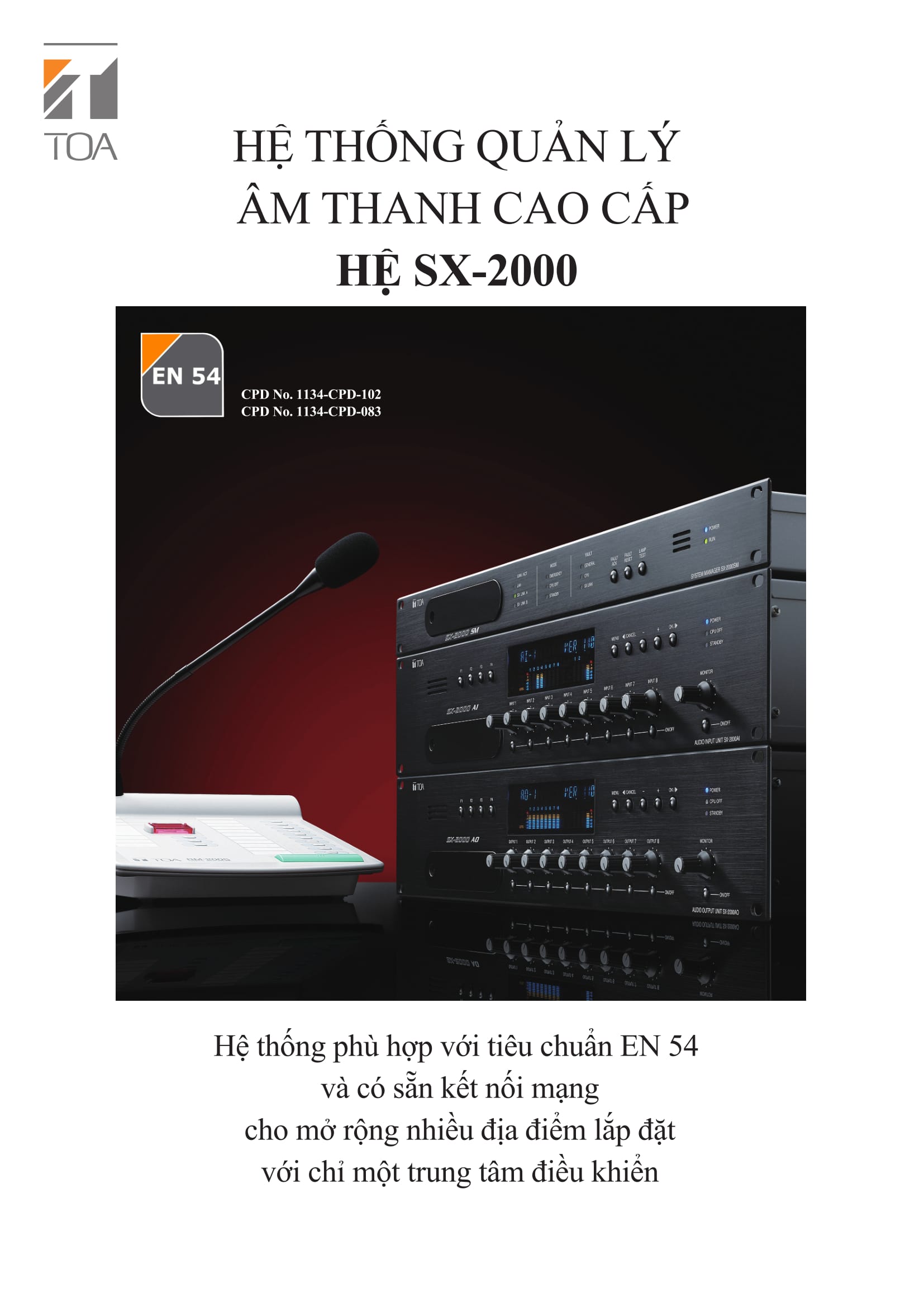 HỆ THỐNG QUẢN LÝ ÂM THANH CAO CẤP HỆ SX-2000