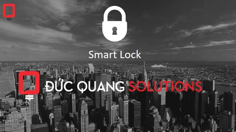 Giải Pháp Khóa Cửa Thông Minh Smart Lock + Hotel Lock