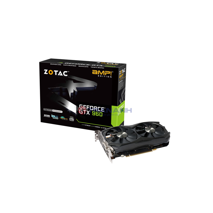 Card man hinh ZOTAC GTX 960 AMP EDITOR 2GB DDR5 128bit