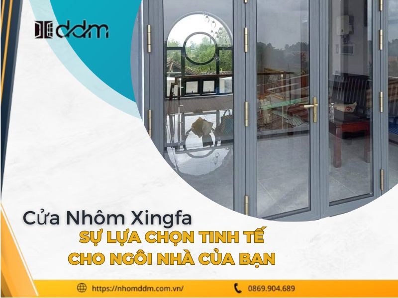 Mẫu Cửa Nhôm Xingfa: Sự Kết Hợp Hoàn Hảo Giữa Đẹp Và Chất Lượng