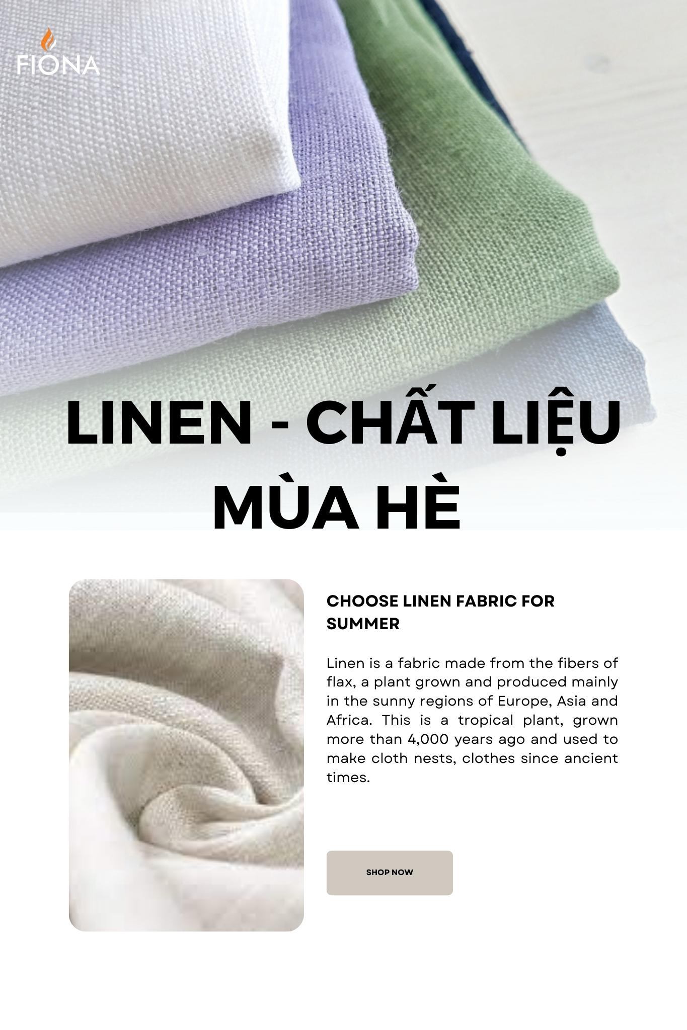 LINEN - LỰA CHỌN CHO MÙA HÈ KHÔNG SỢ NÓNG